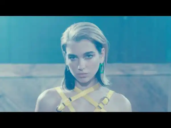 Dua Lipa – Don’t Start Now